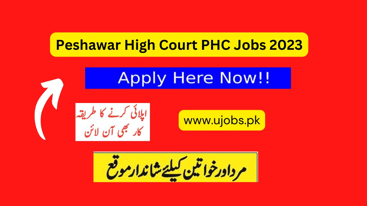 Peshawar High Court PHC Jobs 2023
