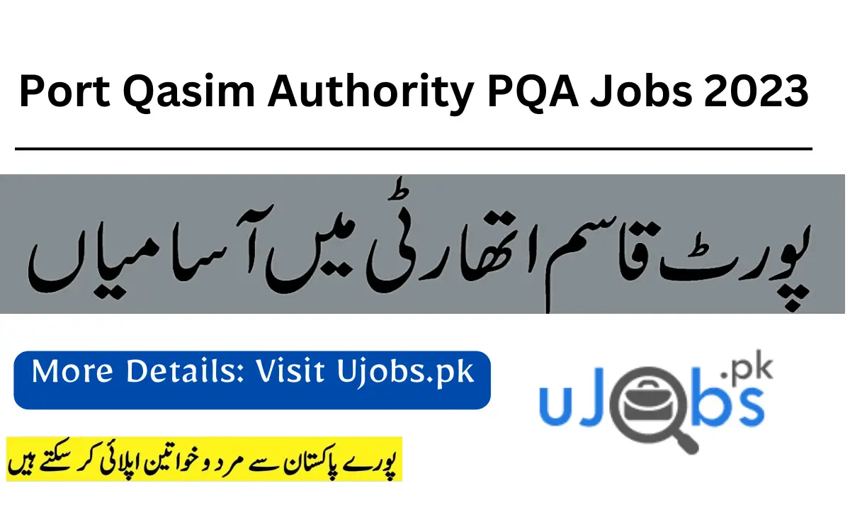 Port Qasim Authority PQA Jobs 2023