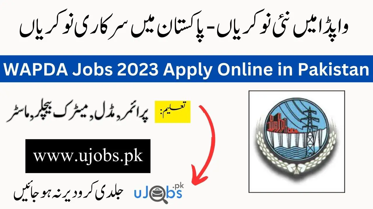WAPDA Jobs 2023 Apply Online in Pakistan